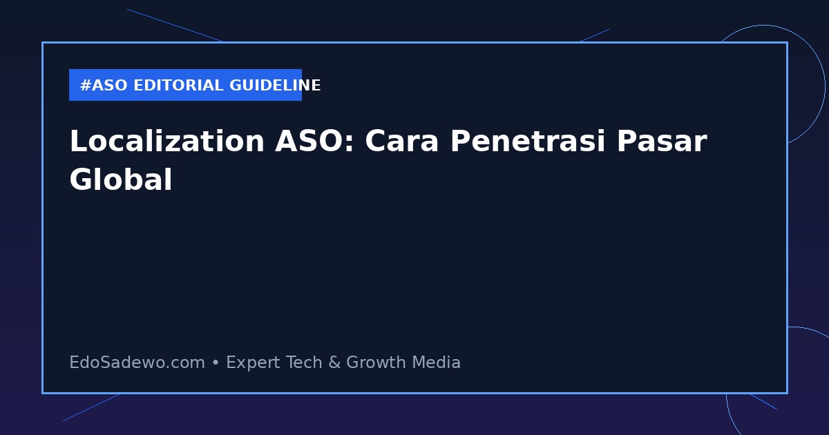 Localization ASO: Cara Penetrasi Pasar Global