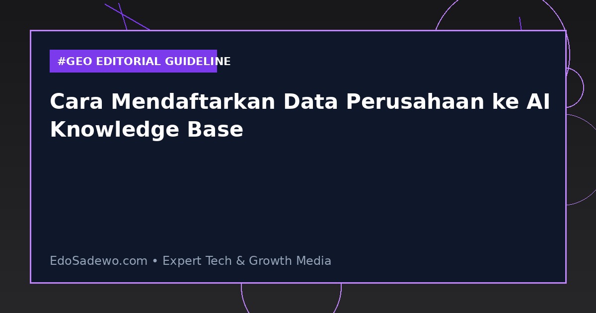 Cara Mendaftarkan Data Perusahaan ke AI Knowledge Base