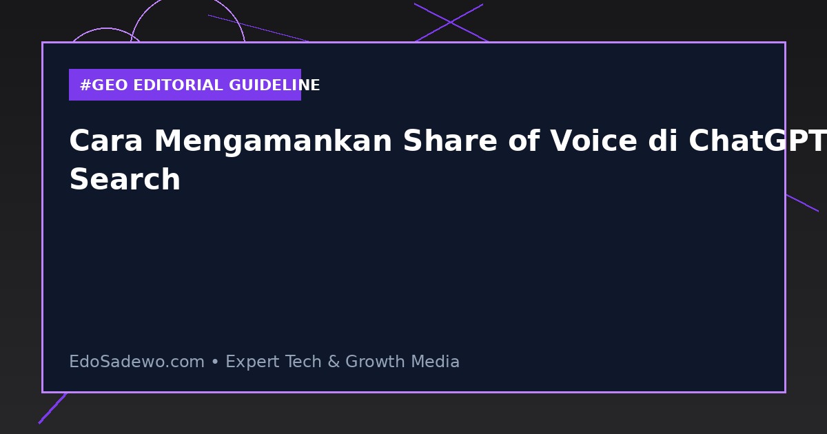 Cara Mengamankan Share of Voice di ChatGPT Search