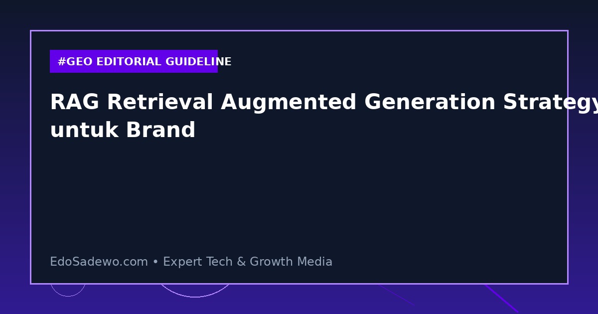 RAG Retrieval Augmented Generation Strategy untuk Brand